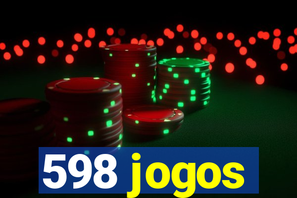 598 jogos